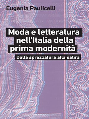 cover image of Moda e letteratura nell'Italia della prima modernità